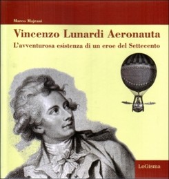 Copertina del libro Vincenzo Lunardi aeronauta di Marco Majrani